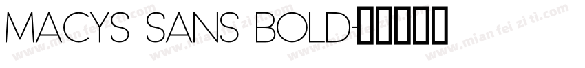 Macys Sans Bold字体转换